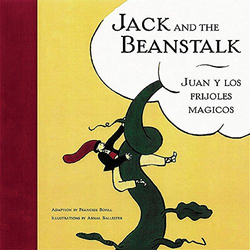 Jack And The Beanstalk / Juan Y Los Frijoles Mgicos (English And Spanish Edition)