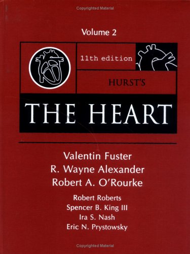 Hurst'S The Heart, 11/E, Vol. 2 (Hurst'S The Heart (2 Vol.)),Used