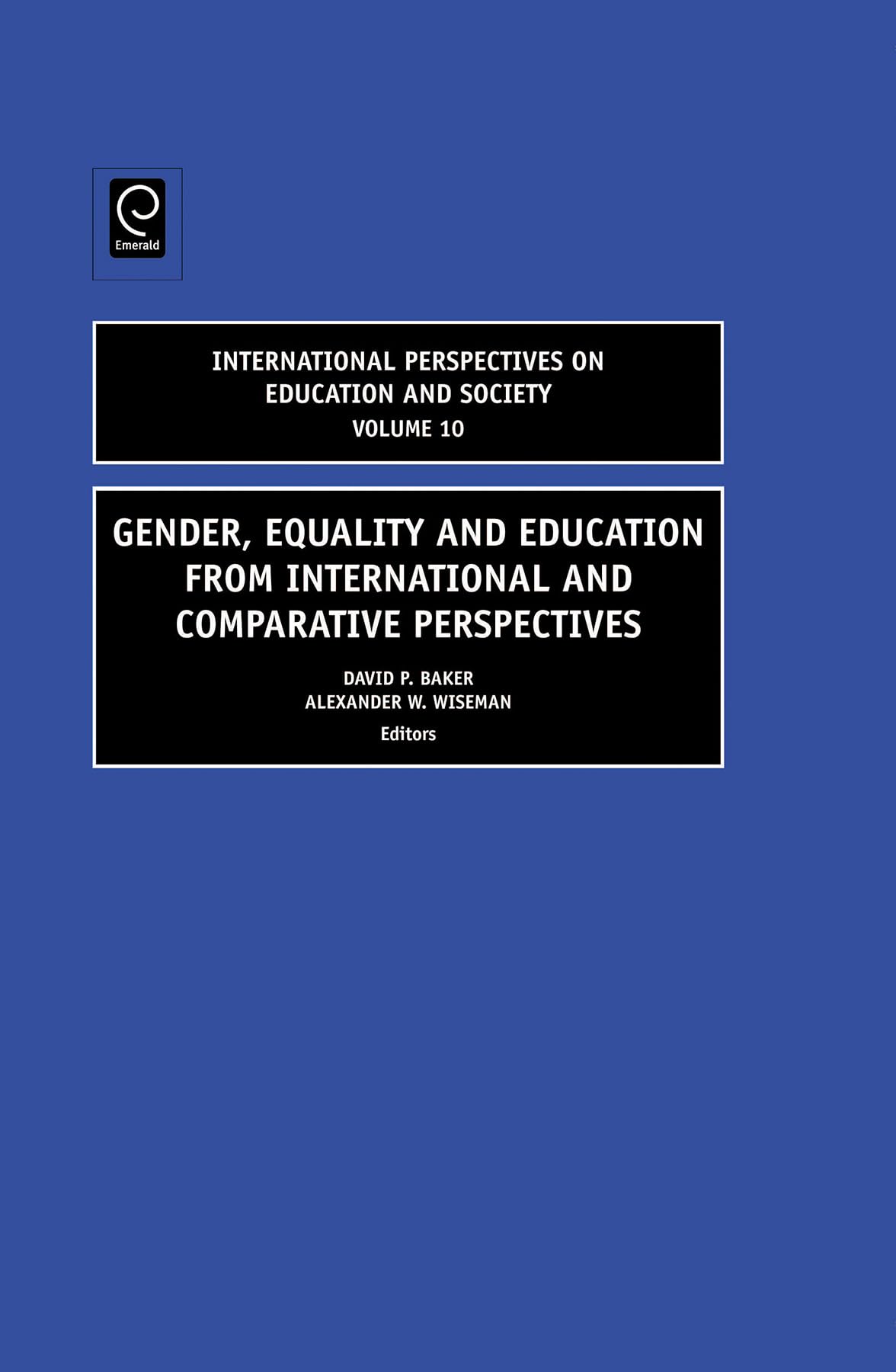 Gender, Equality And Education From International And Comparative Perspectives (International Perspectives On Education And Soci,Used