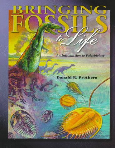 Bringing Fossils To Life: An Introduction To Paleobiology,Used