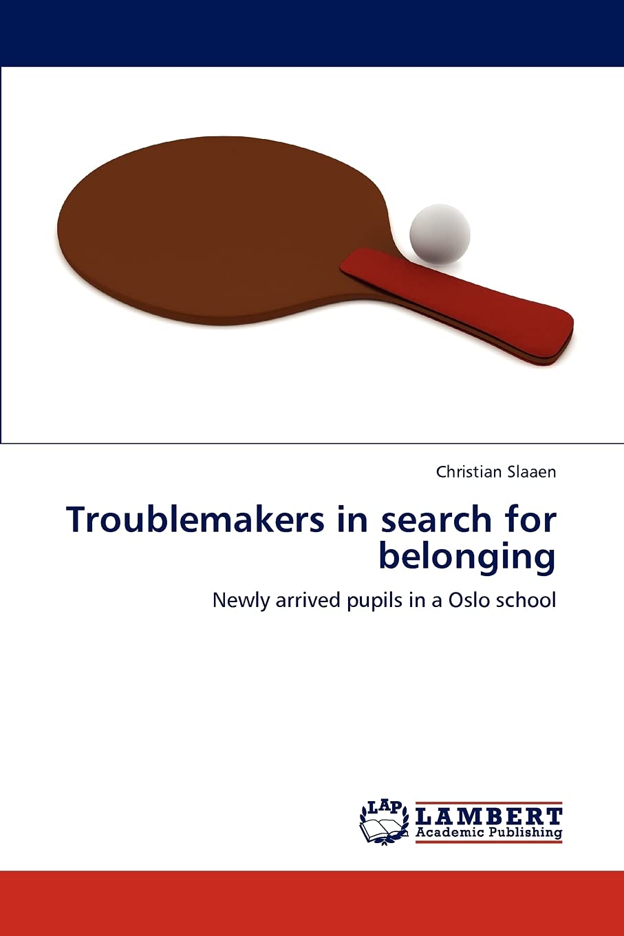 Troublemakers in search for belonging: Newly arrived pupils in a Oslo school,Used