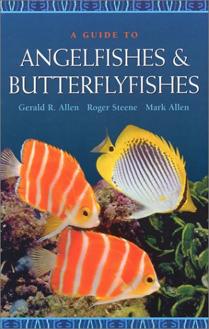 A Guide To Angelfishes And Butterflyfishes,New
