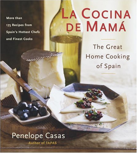 La Cocina De Mama: The Great Home Cooking Of Spain,New