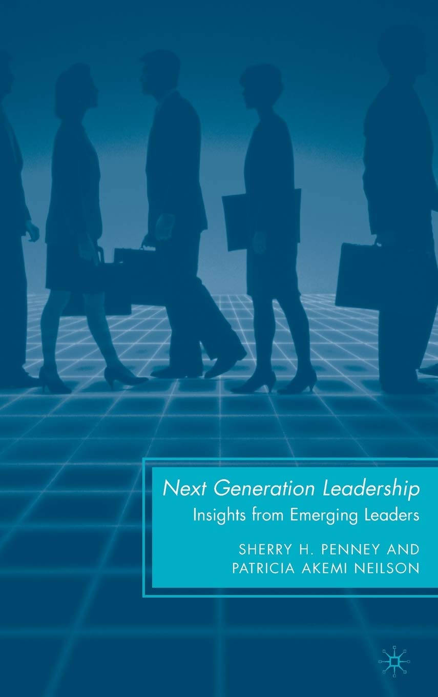 Next Generation Leadership: Insights from Emerging Leaders,Used