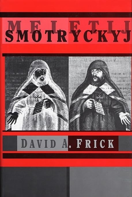 Meletij Smotryckyj (Harvard Series in Ukrainian Studies),Used