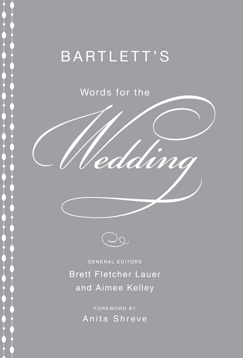 Bartlett'S Words For The Wedding