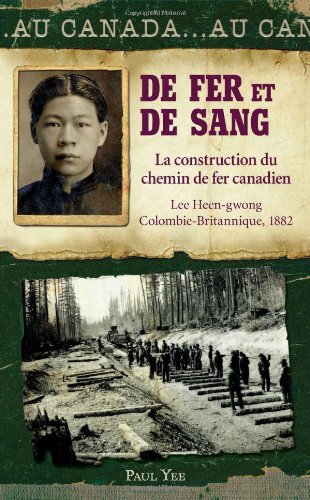 Au Canada: De Fer Et De Sang (French Edition)