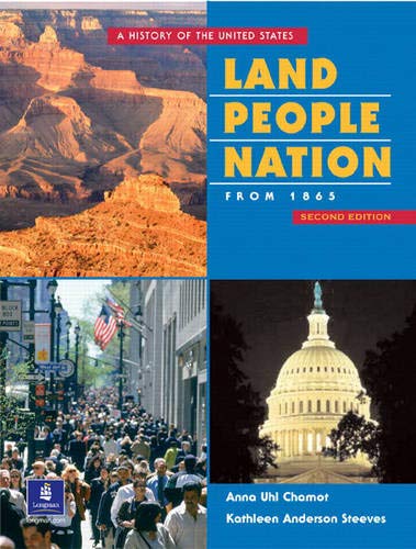 Land, People, Nation: A History of the United States, Since 1865 (Second Edition),Used