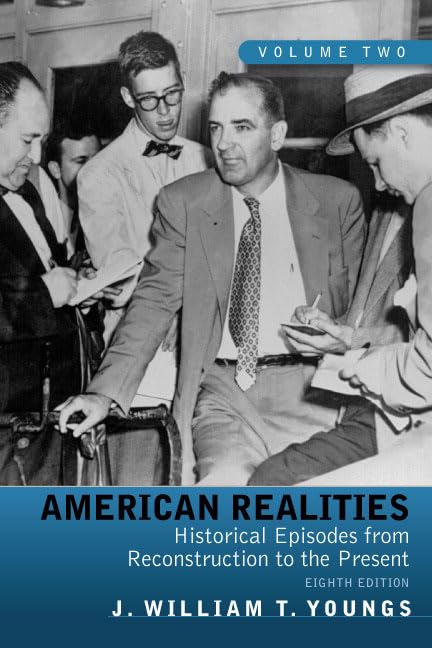 American Realities: Historical Episodes from Reconstruction to the Present, Volume 2 (8th Edition),Used