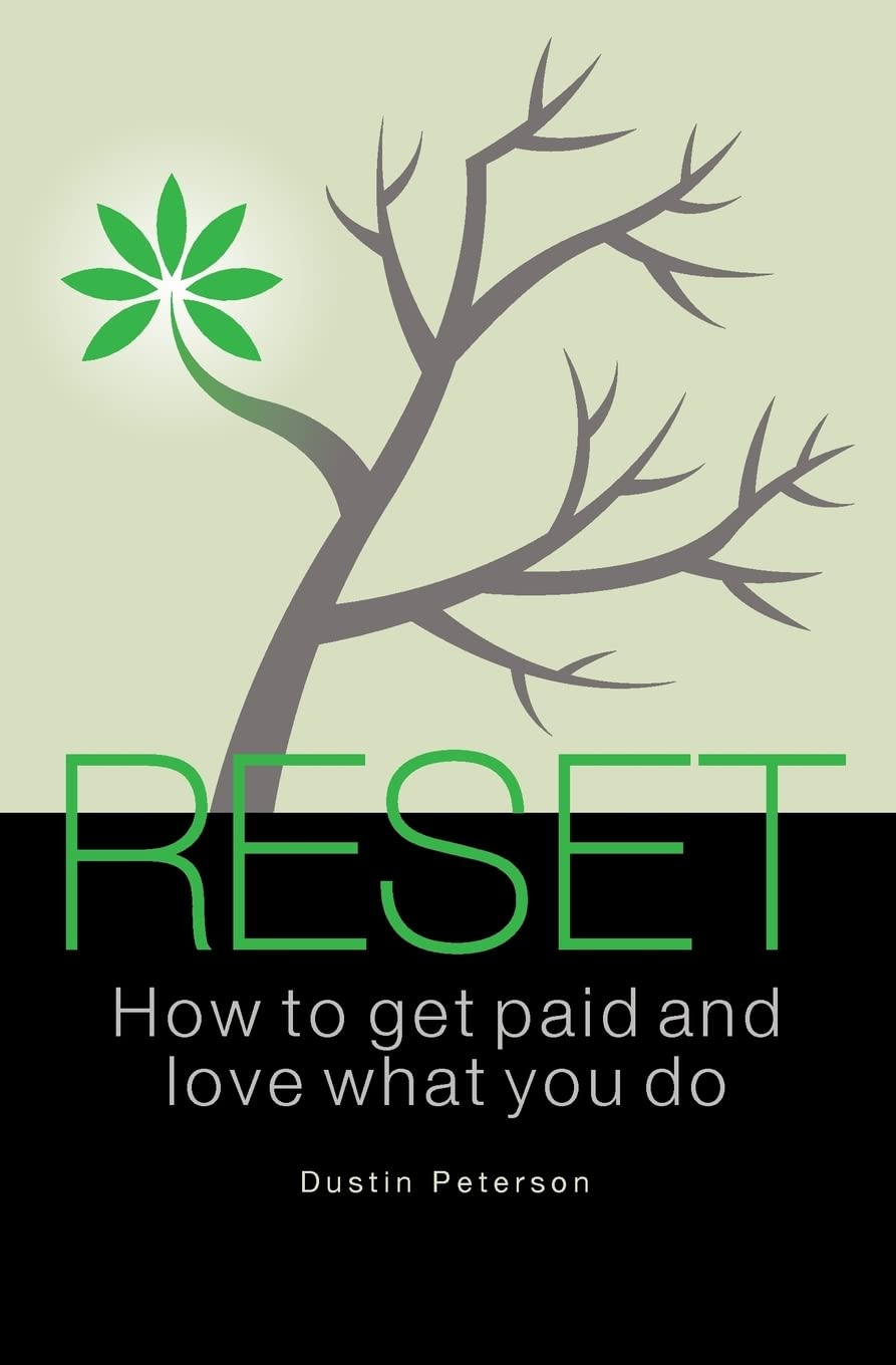 Reset: How to Get Paid and Love What You Do,Used