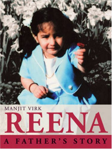 Reena: A Father'S Story