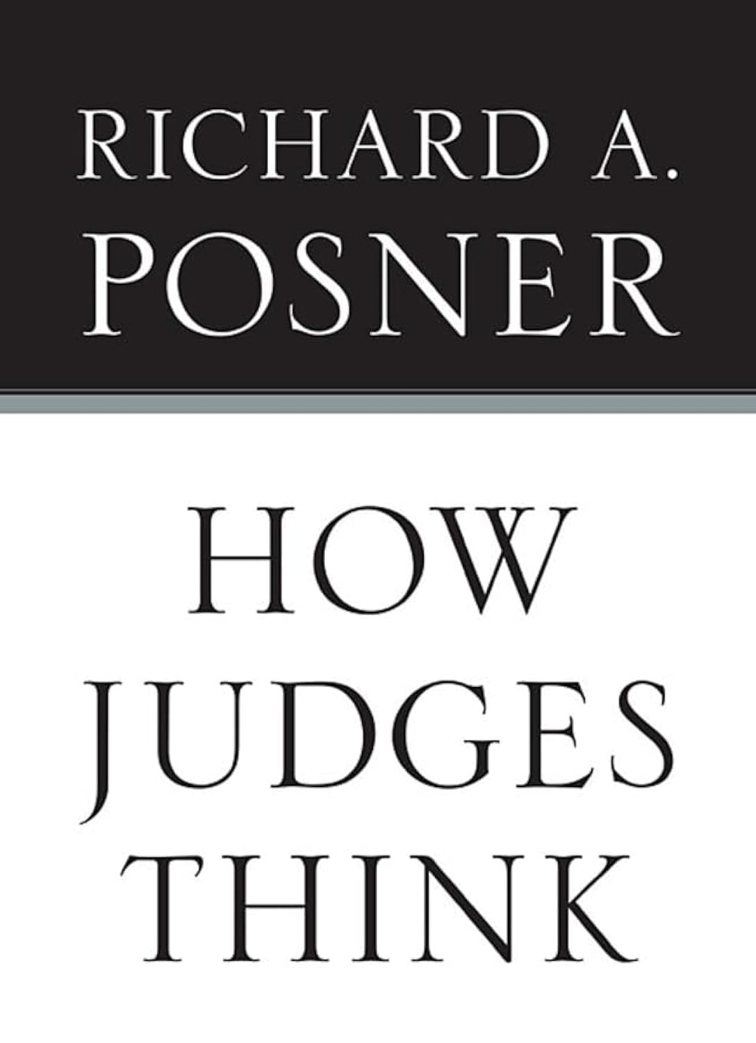 How Judges Think (Pims  Polity Immigration and Society Series),Used