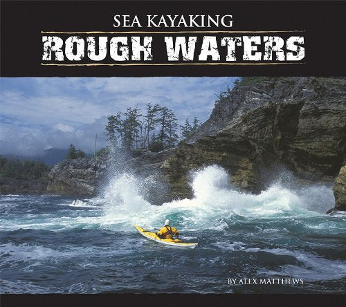 Sea Kayaking Rough Waters,Used