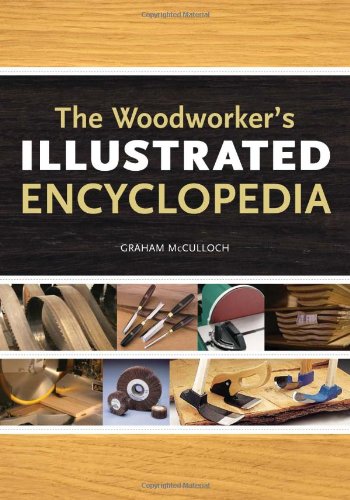 The Woodworker's Illustrated Encyclopedia,Used