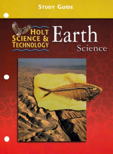 Earth Science : Study Guide ( Holt Science & Technology),Used