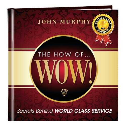 Franklin Covey The How of Wow ! by John J. Murphy by Simple Truths,Used
