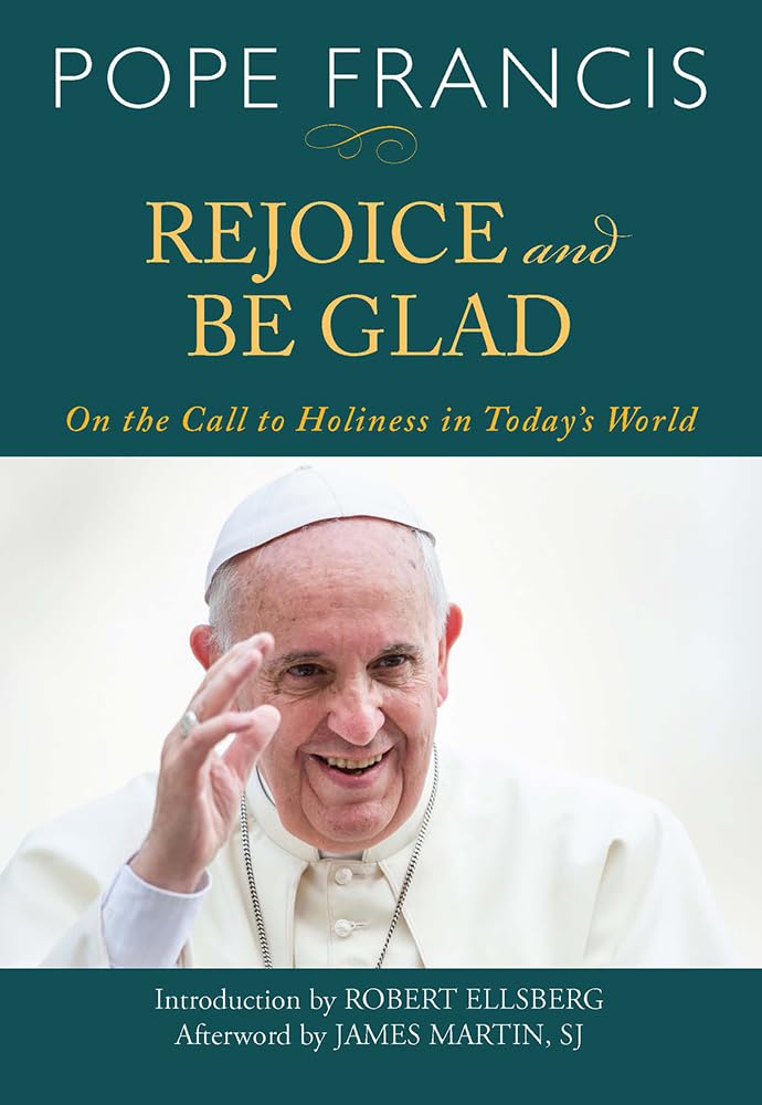 Rejoice and Be Glad: On the Call to Holiness in Today's World,Used
