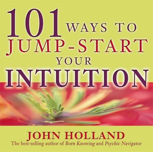 101 Ways To Jump Start Your Intuition,Used