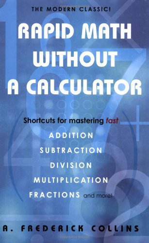 Rapid Math Without a Calculator: Shortcuts for Mastering Fast,Used