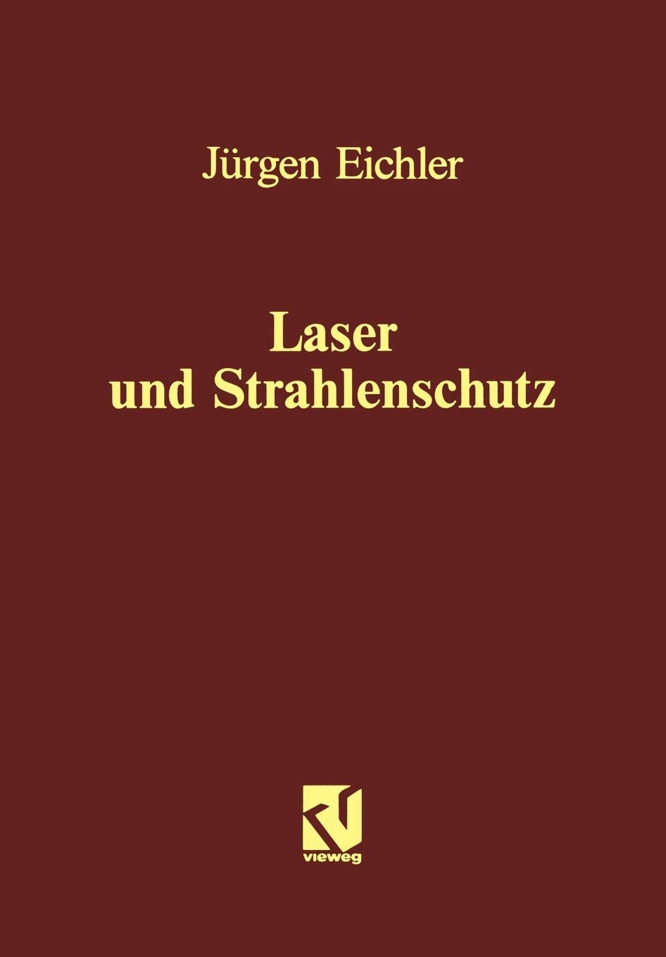 Laser und Strahlenschutz (German Edition),Used
