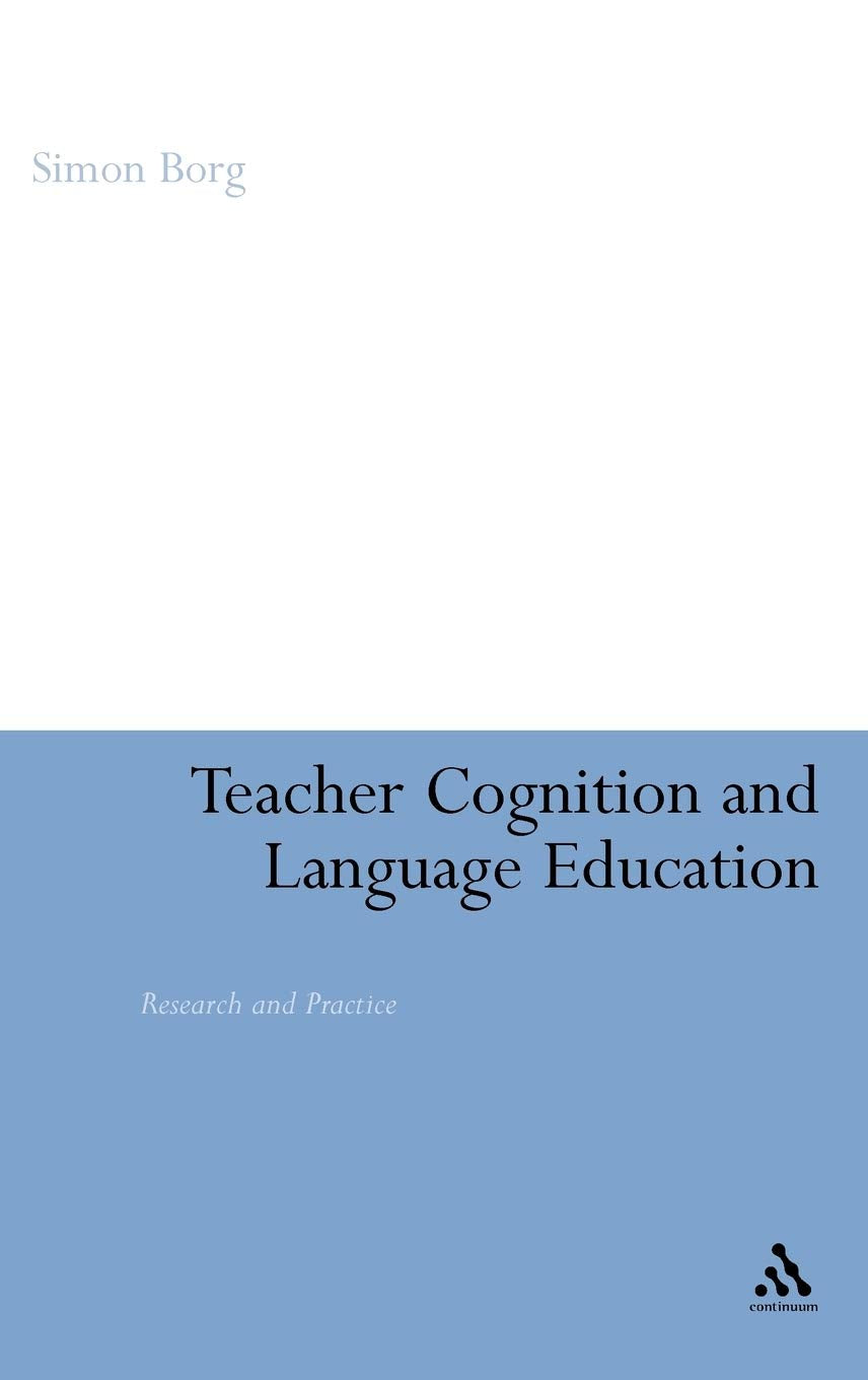 Teacher Cognition and Language Education: Research and Practice,Used
