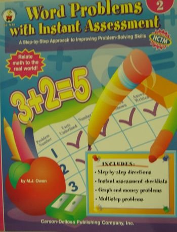 Word Problems with Instant Assessment (A StepbyStep Approach to Improving ProblemSolving Skills, Grade 2),Used