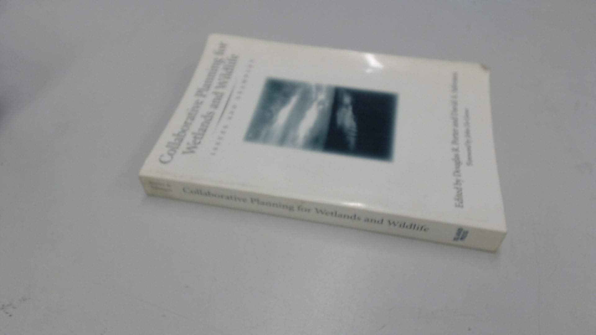 Collaborative Planning for Wetlands and Wildlife: Issues And Examples,Used