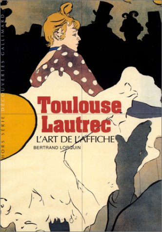 ToulouseLautrec: L'art de l'affiche,Used