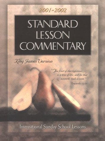 Standard Lesson Commentary 20012002: King James Version,Used