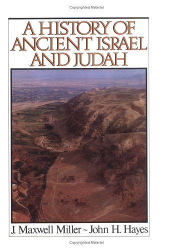 A History Of Ancient Israel And Judah,New