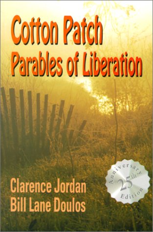 Cotton Patch: Parables of Liberation,Used