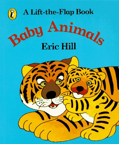 Baby Animals: A LifttheFlap Book (Spot),Used