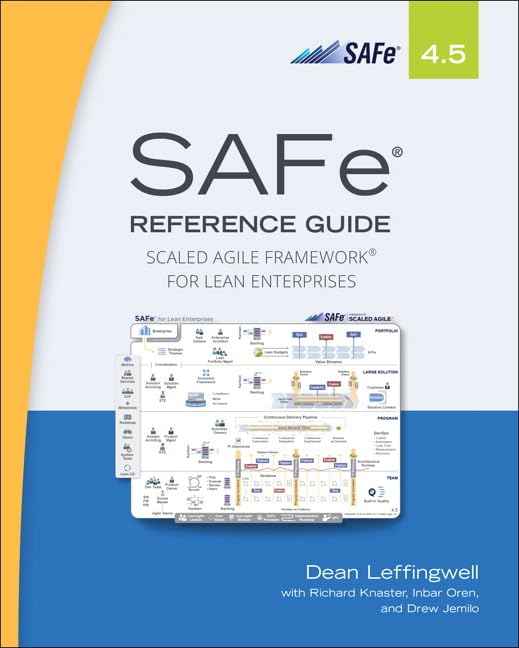 SAFe 4.5 Reference Guide: Scaled Agile Framework for Lean Enterprises,Used