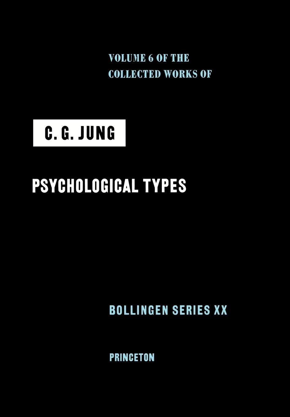 Psychological Types (Collected Works of C.G. Jung, Volume 6) (The Collected Works of C. G. Jung, 16),Used
