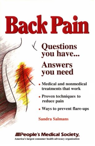 Back Pain: Questions You Have... Answers You Need,Used