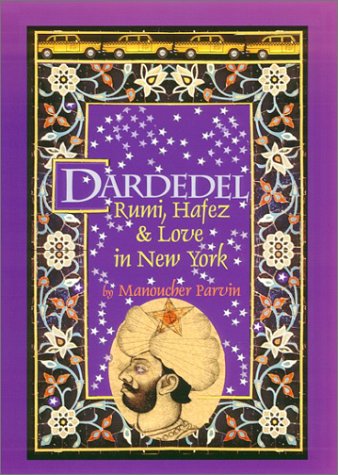Dardedel: Rumi, Hafez & Love in New York,Used