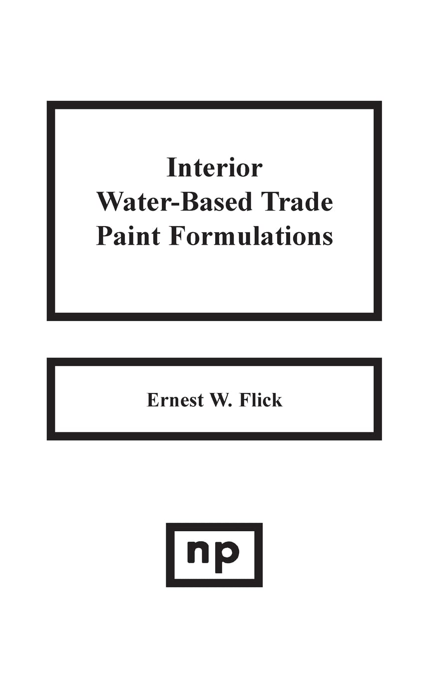 Interior Waterbased Trade Paint Formulations,Used