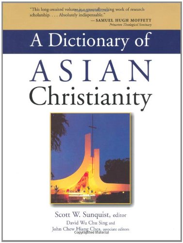 A Dictionary of Asian Christianity,Used