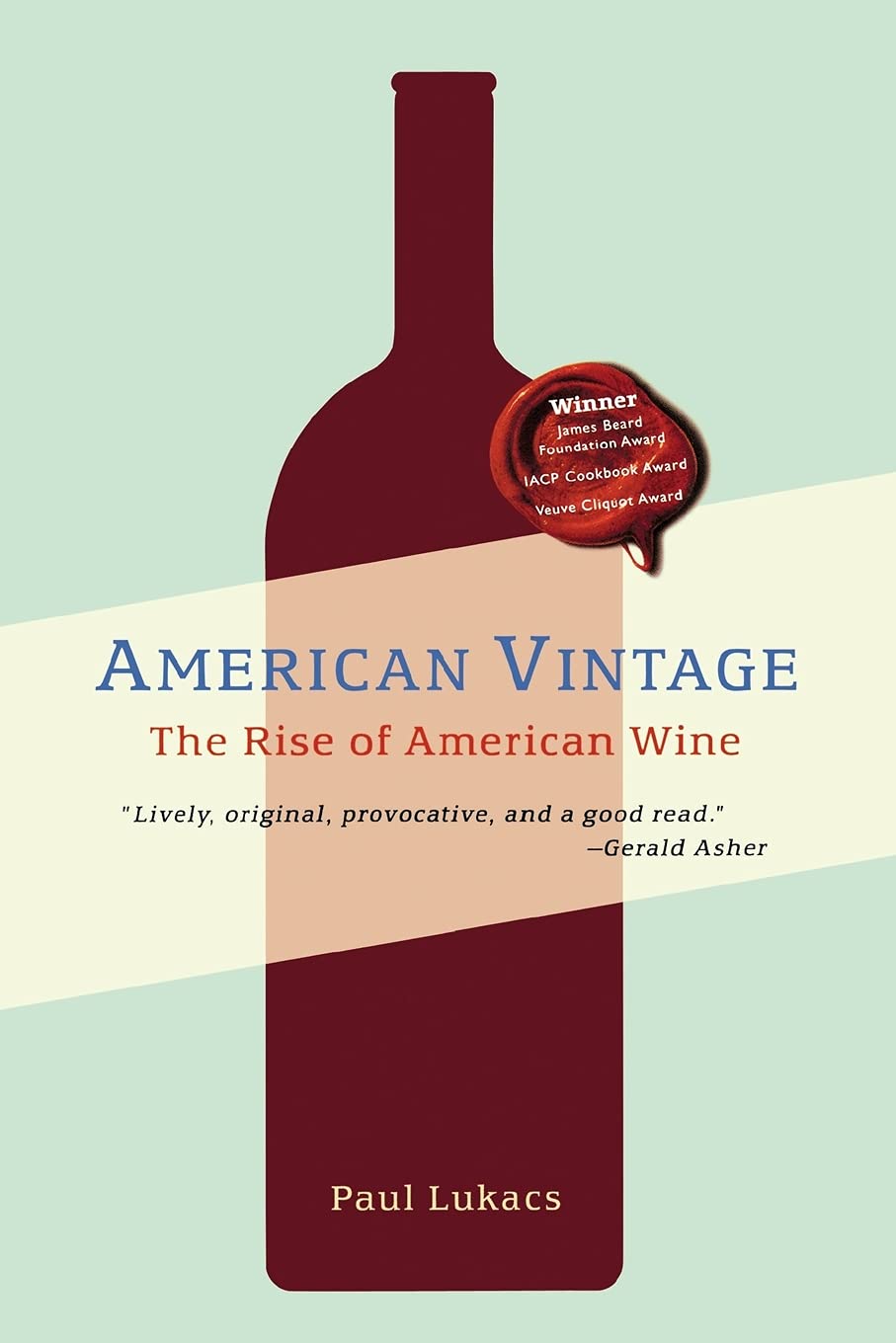 American Vintage: The Rise of American Wine,Used