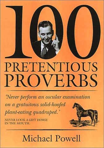 100 Pretentious Proverbs,Used