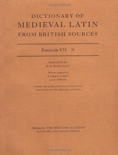 Dictionary of Medieval Latin from British Sources: Fascicule VII: N (Medieval Latin Dictionary),Used