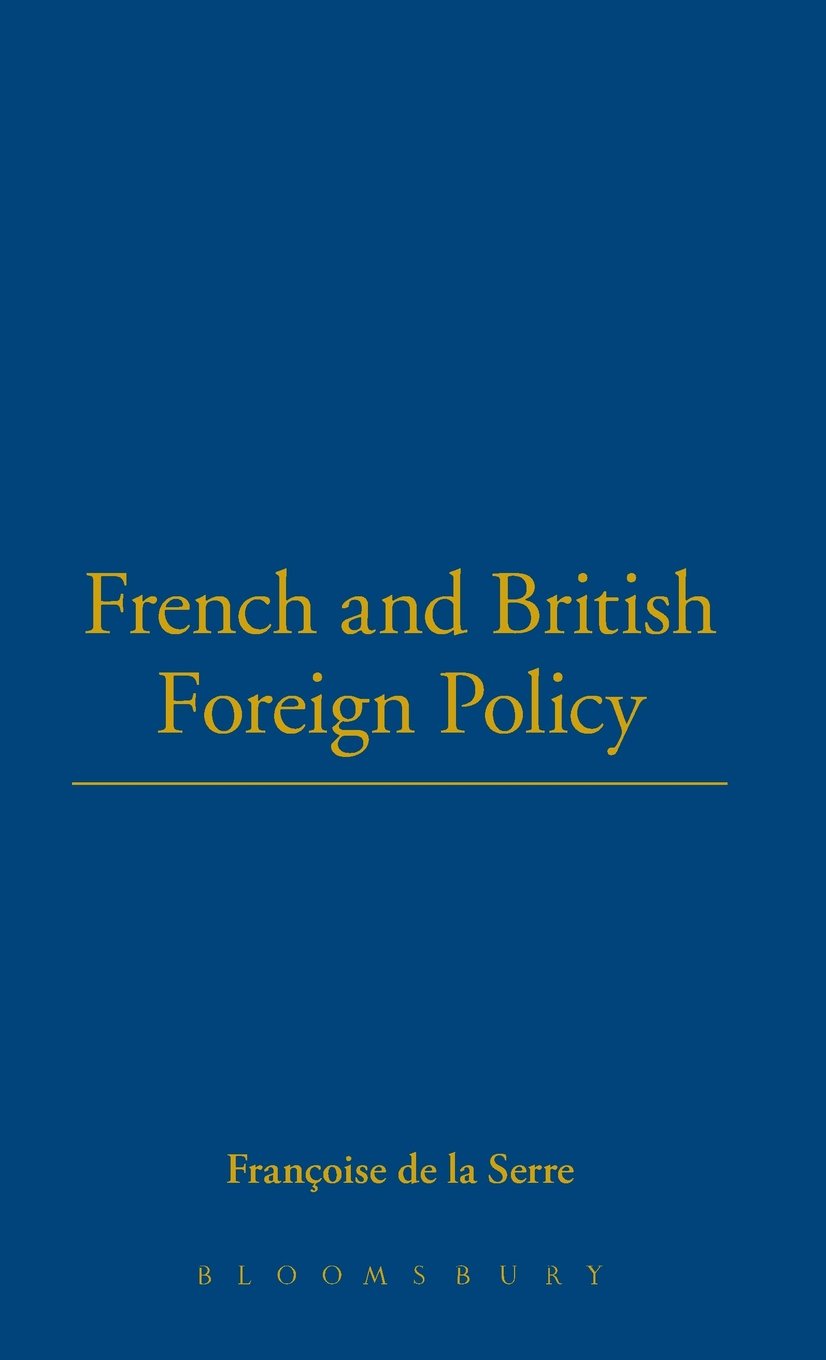 French and British Foreign Policy (Questions Internationales/International Issues),Used