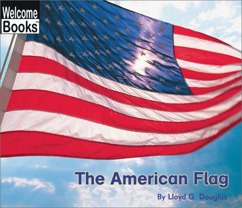 The American Flag (Welcome Books),Used