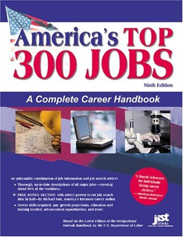 America's Top 300 Jobs : A Complete Career Handbook (America's Top 300 Jobs),Used