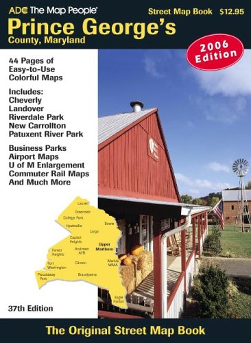ADC 2006 PRINCE GEORGE'S COUNTY, MARYLAND: Street Map Book,Used