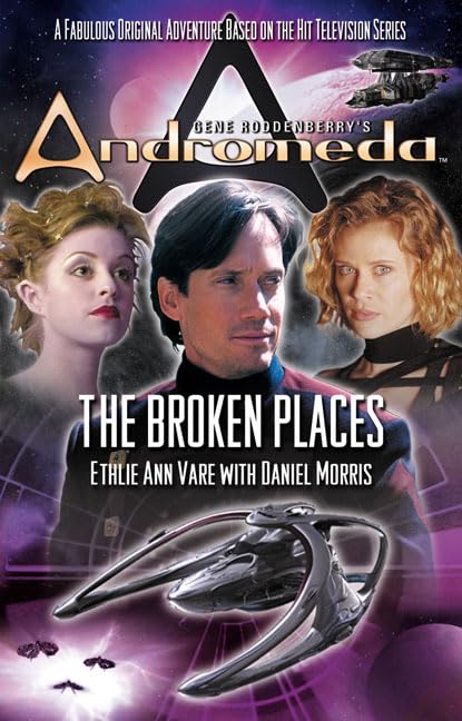 Gene Roddenberry'S Andromeda: The Broken Places,Used