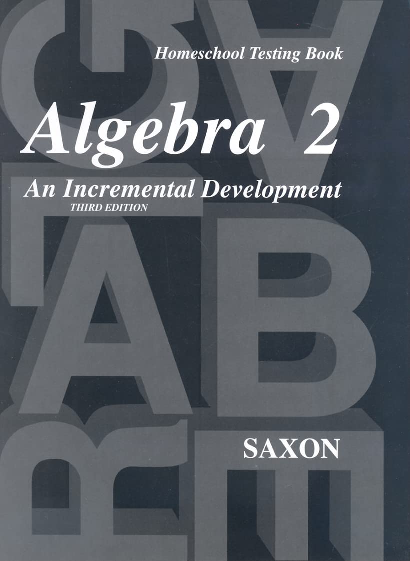 Saxon Algebra 2: Homeschool Testing Book,Used