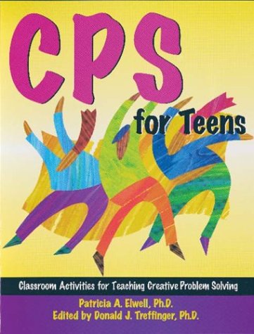 CPS for Teens: Classroom Activities for Teaching Creative Problem Solving,Used
