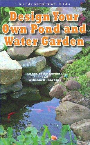Design Your Own Pond and Water Garden (Robbie Readers) (Robbie Readers Gardening For Kids),Used