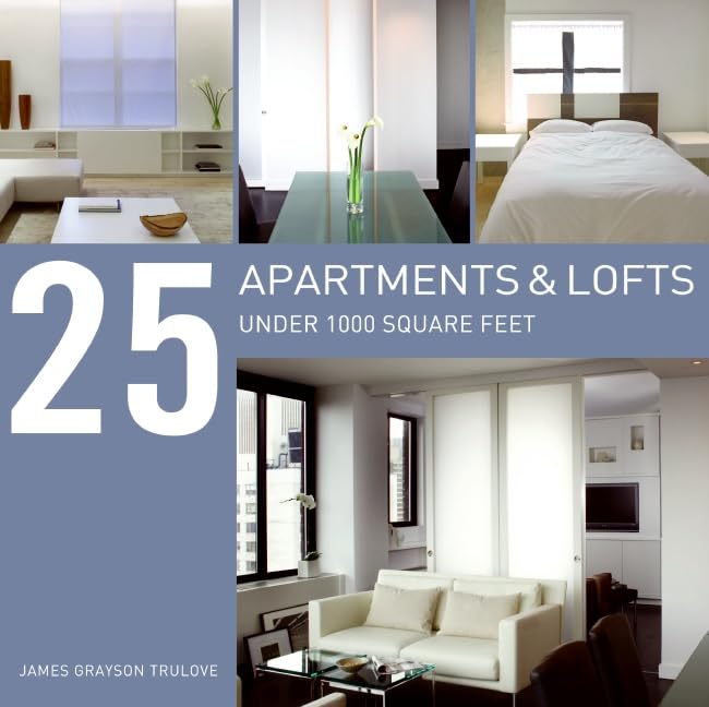 25 Apartments And Lofts Under 1000 Square Feet,New